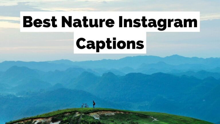 Best Nature Instagram Captions
